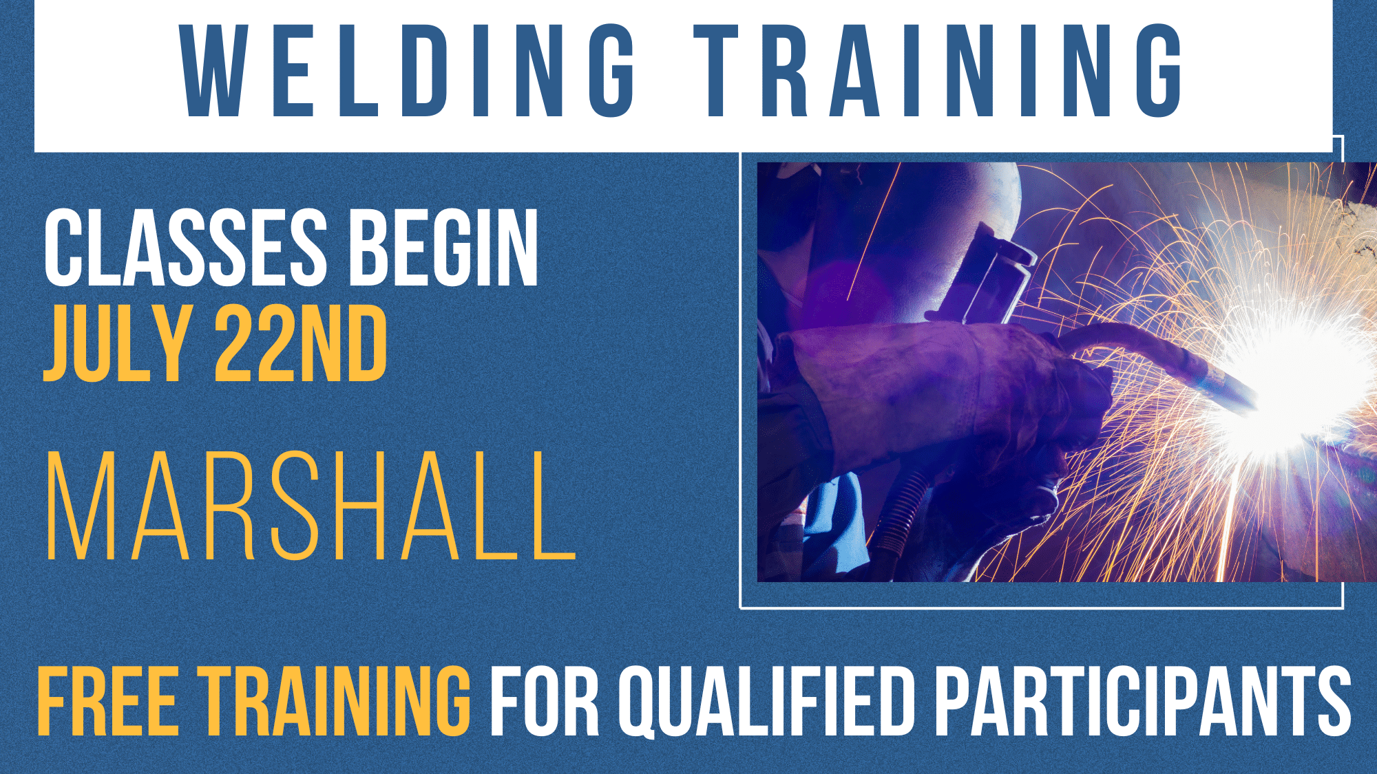 July 2024 Welding Course - Marshall